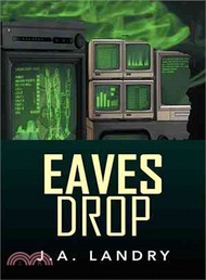 Eaves Drop