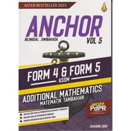 ANCHOR MATEMATIK TAMBAHAN VOL 5 FORM 4 & FORM 5 KSSM