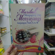 📚BUKU MARILAH MENGAGUNGKAN MENYAYANGI JUNJUNGAN NABI S. A. W