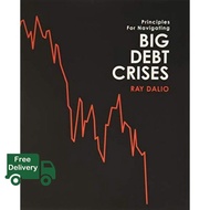 Best friend ! [หนังสือนำเข้า] Big Debt Crises Ray Dalio ภาษาอังกฤษ principle principles the changing