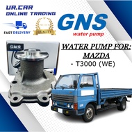 GNS WATER PUMP MAZDA T3000 (WE) 100% HIGH QUALITY READY STOCK IN MALAYSIA