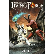 Rise of the Living Forge 4 (Rise of the Living Forge 4) by Actus