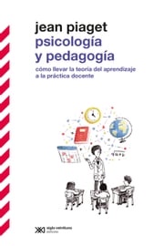 Psicología y pedagogía Jean Piaget