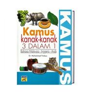 Kamus Bergambar Kanak-Kanak 3 Dalam 1 Bahasa Malaysia-Inggeris-Arab/ Children Dictionary For Kids