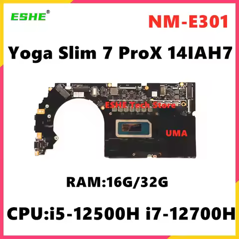 For Lenovo Yoga Slim 7 ProX 14IAH7 Notebook Motherboard NM-E301 With i5 i7 i9 12th Gen CPU RAM 16G 3