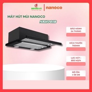 Máy hút mùi Nanoco NRH701B Kích thước 700mm Bảo hành 24 tháng - HCM