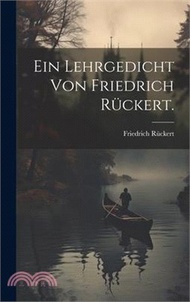 15331.Ein Lehrgedicht von Friedrich Rückert.