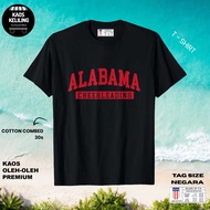 ALABAMA SOUVENIR T-SHIRT 12 WITH HANG PREMIUMTAG MADE IN 30S COTTON PREMIUM SOUVENIR GIFT