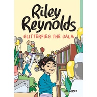 Riley Reynolds Glitterfies the Gala by Jay Albee (US edition, paperback)