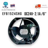 Fan พัดลม FF1524SHG DC24V-12.1A 2สาย 6” 3ใบพัด ขนาด 170x150x50mm พัดลมระบายความร้อน ระบายอากาศ พัดล
