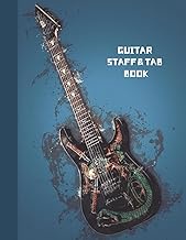 Guitar Staff & TAB Composition Notebook: A Fun and Functional Guitar Tab Notebook for Songwriters, S