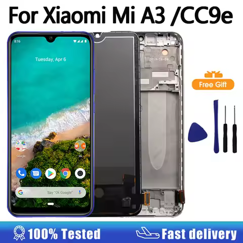 Display For Xiaomi Mi A3 CC9E LCD Touch Screen Replacement With Frame Display For Mi A3 M1906F9SH M1