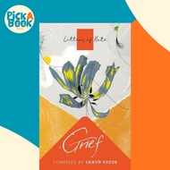 [100% Original Books] - Letters of Note: Grief by Shaun Usher (UK edition, paperback)