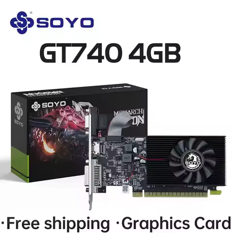 SOYO Graphics Cards NVIDIA GT740 4G GDDR3 128bit Video Card HDMI+DP+DVI For Desktop Gaming Computer 