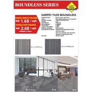 PER SQFT / BOUNDLESS SQ CARPET TILES KARPET TILES PEJABAT OFFICE - 28 PCS/75.6 SQFT