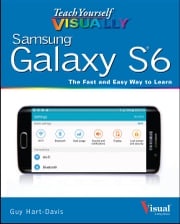 Teach Yourself VISUALLY Samsung Galaxy S6 Guy Hart-Davis
