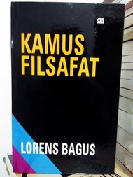 Kamus Filsafat - Lorens Bagus - NR