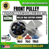 YAMAHA NVX155 NMAX / EGO AVANTIZ SOLARIZ RACING FRONT PULLEY DEPAN MOVABLE DRIVE KIT 100% ESPADA CVT