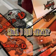 SAWA D ROD MANTAP BC & SPIN ROD