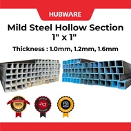 1" x 1" Thickness 1.0mm, 1.2mm, 1.6mm Mild Steel Hollow Section Besi Hollow