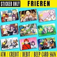 FRIEREN - (SKIN CARD STICKER) ATM/CREDIT/DEBIT/BEEP (SKIN CARD STICKER)