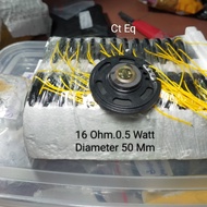 Speaker 16 ohm 0.5 Watt diameter 50 mm Thickness 10 mm speaker 16R 0.5W