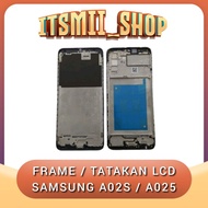 FRAME STAND/ SAMSUNG A02S LCD PLATE/ A025/