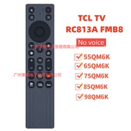 For TCL RC813A FMB8 TV Remote Control without Voice Smart TV Remote Control Compatible with TCL TV 5