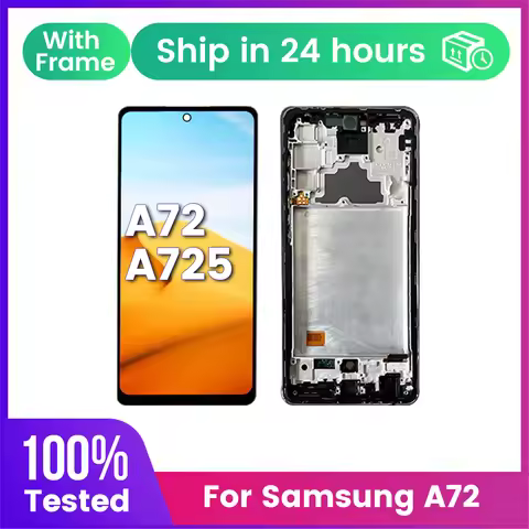 For SAMSUNG A72 screen LCD A725F A725 A725M A725M/DS LCD Touch Screen Digiziter Assembly pantalla Wi