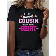 Women'S Funny Cousin Gift T-Shirt - "My Favorite Cousin Bought Me This Shirt" Slogan with Heart Cuto