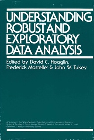 Understanding Robust and Exploratory Data Analysis (Wiley Series in Probability and Statistics) Unde