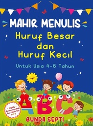 MAHIR MENULIS HURUF BESAR DAN HURUF KECIL