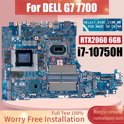 For DELL G7 7700 Laptop Motherboard HELA17_N18E_115W_MB i7-10750H RTX2060 6GB 0M7GYR Notebook Mainbo