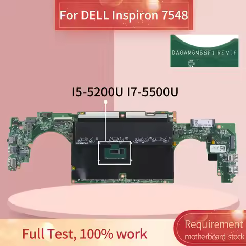 For DELL Inspiron P41F 15 7548 Laptop Motherboard 02FT3V 014J54 DA0AM6MB8F1 Core i5 i7-5th CPU DDR3L