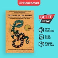 Initiated By The Spirits - Paperback - English - 9798985806427