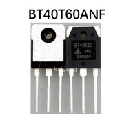 # In stock # new Original 5PCS BT40T60 imported field effect tube / IGBT single tube BT40T60ANF