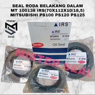 MT INNER REAR WHEEL SEAL 100138 IRS(70X112X10/18.5) MITSUBISHI PS100 PS120 PS125