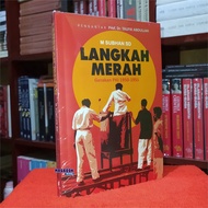 MERAH RED STEP BOOK - PKI Movement 1950-1955 - M SUBHAN SD