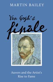 Van Gogh's Finale PB Martin Bailey