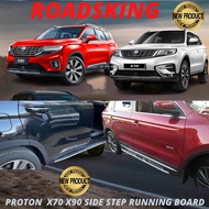 PROTON X70 X90 OEM 4S SIDE STEP RUNNING BOARD HIGH QUALITY
