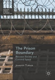 The Prison Boundary Jennifer Turner