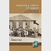 Exposing a Culture of Neglect: Herschel T. Manuel And Mexican American Schooling