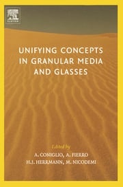 Unifying Concepts in Granular Media and Glasses Antonio Coniglio