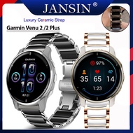 Garmin Venu 2 Smart watch strap luxury Ceramics Stainless Steel Business Bracelet Garmin Venu 2 Plus