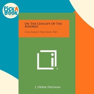 On the Concept of the Kindred : Curl Bequest Prize Essay, 1960 by J Derek Freeman (paperback)