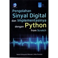 Digital Signal Processing and Its Implementation with Python From Scratch