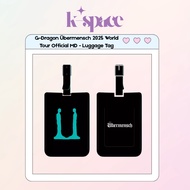 G-Dragon Übermensch 2025 World Tour Official MD - Luggage Tag
