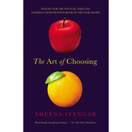 The Art of Choosing Iyengar Sheena | self help
