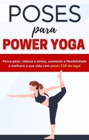 Poses para power yoga Jade Feliciano