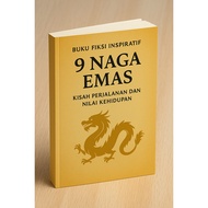 Inspirational Fiction Book of 9 Golden Dragons – The Story of Journey and Life Values